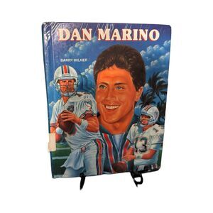 Dan Marino Football Legends Hardcover Biography by Barry Wilner: Miami Dolphins